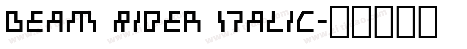Beam Rider Italic字体转换